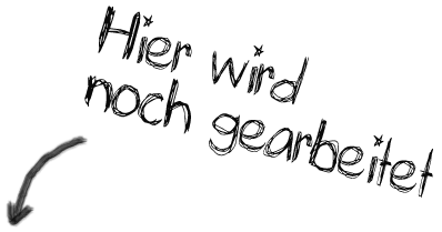 Hier wird noch gearbeitet
